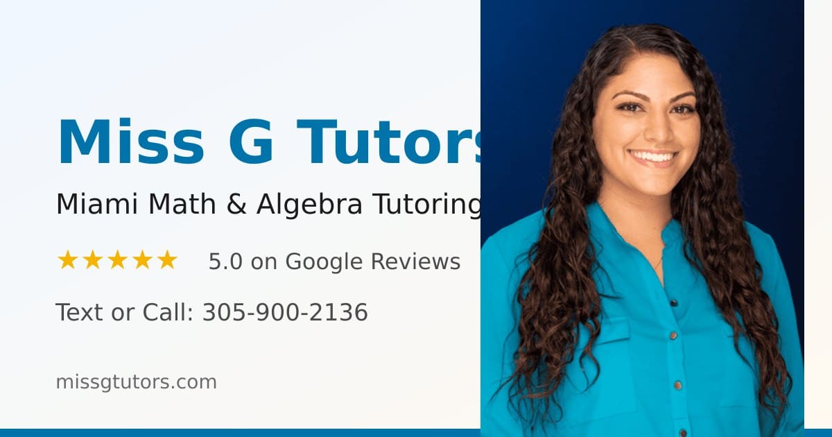 Miss G Tutors — Life & Family in Miami